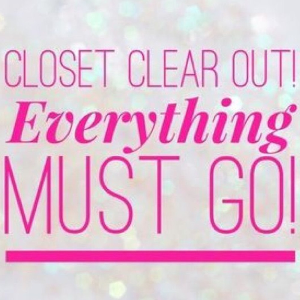 CLOSET CLEAR OUT